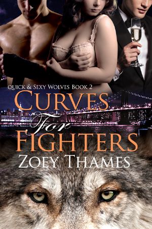 [Quick & Sexy Wolves 02] • Curves for Fighters